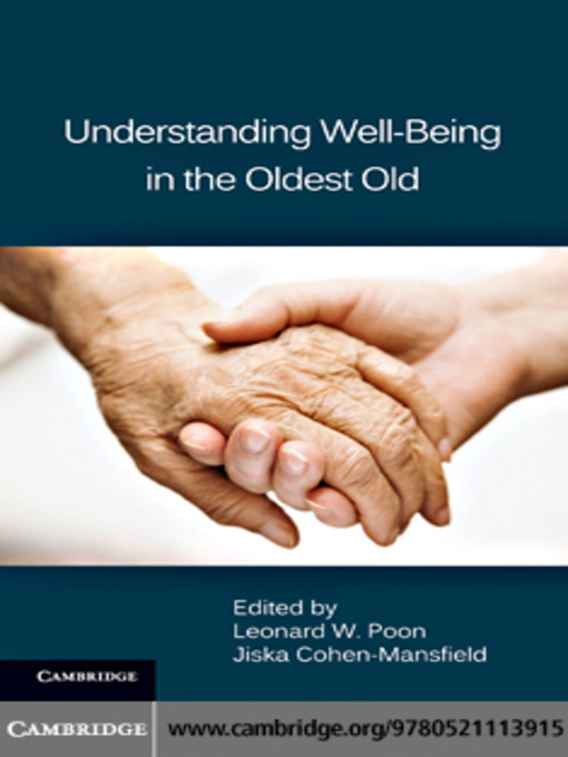 Title details for Understanding Well-Being in the Oldest Old by Leonard W. Poon - Available